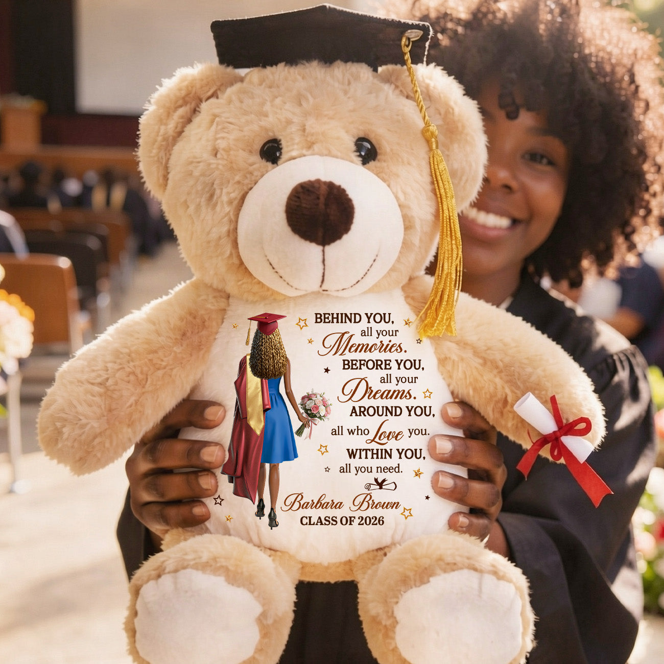 Behind You All Your Memories - Personalized Graduation Teddy Bear