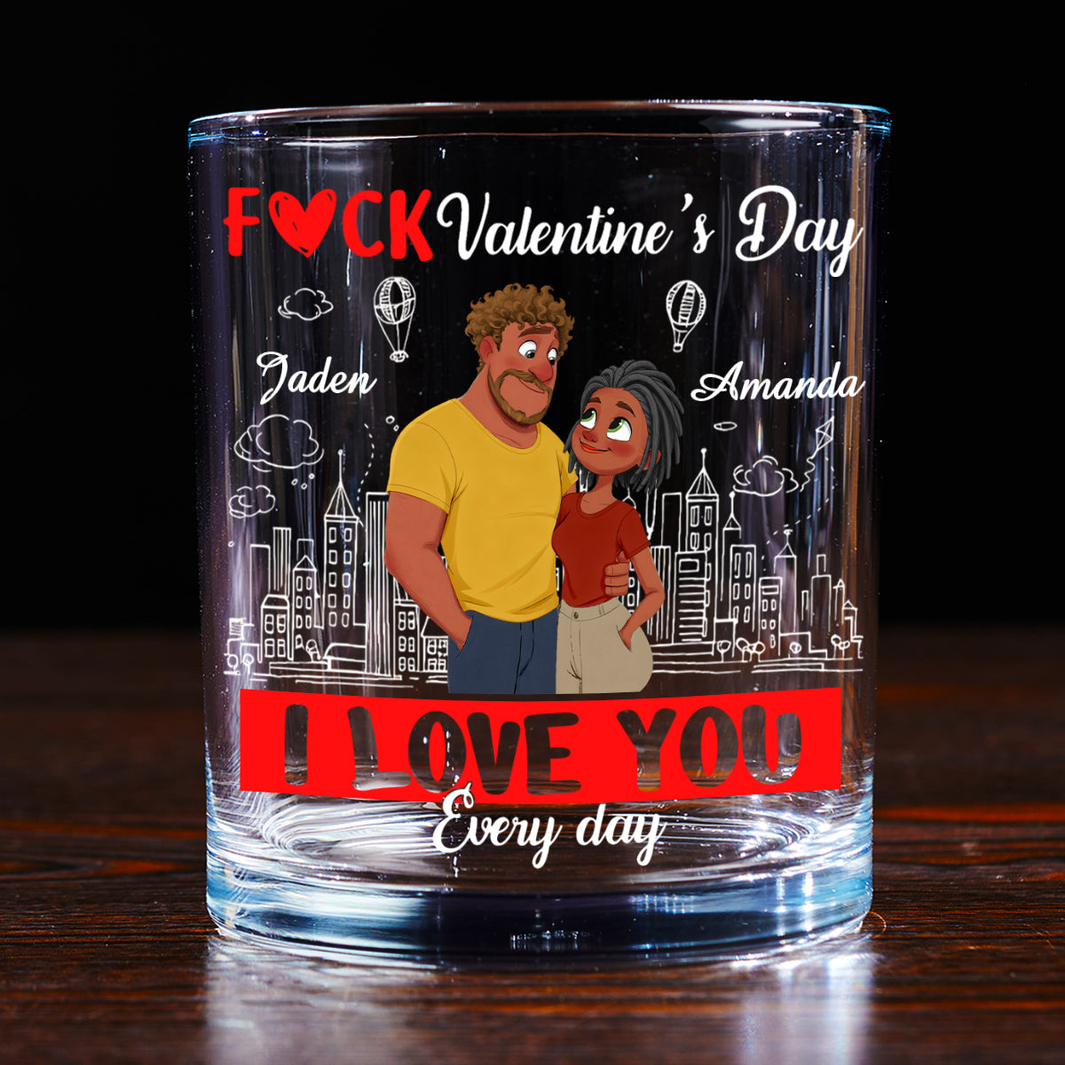 I Love You Every Fcking Day - Personalized Round Whiskey Glass
