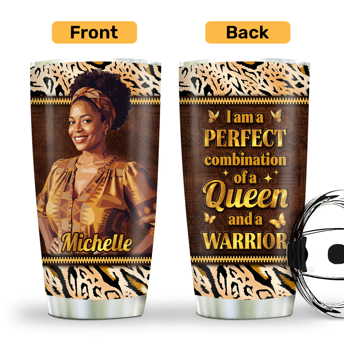 A Queen And A Warrior - Personalized Stainless Steel Tumbler