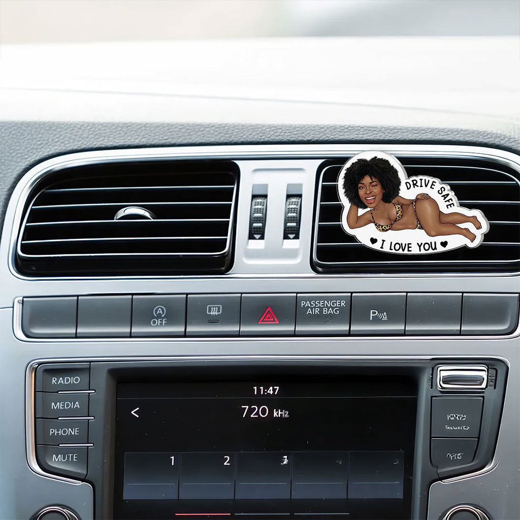 Safe Drive, Sexy Vibes - Personalized Acrylic Car Vent Clip