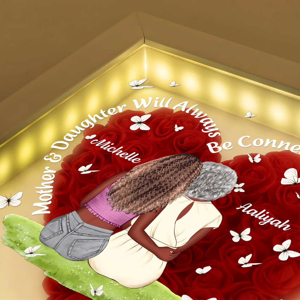 Mother And Daughter Will Always Be Connected By Heart - Personalized Heart Flower Shadow Box