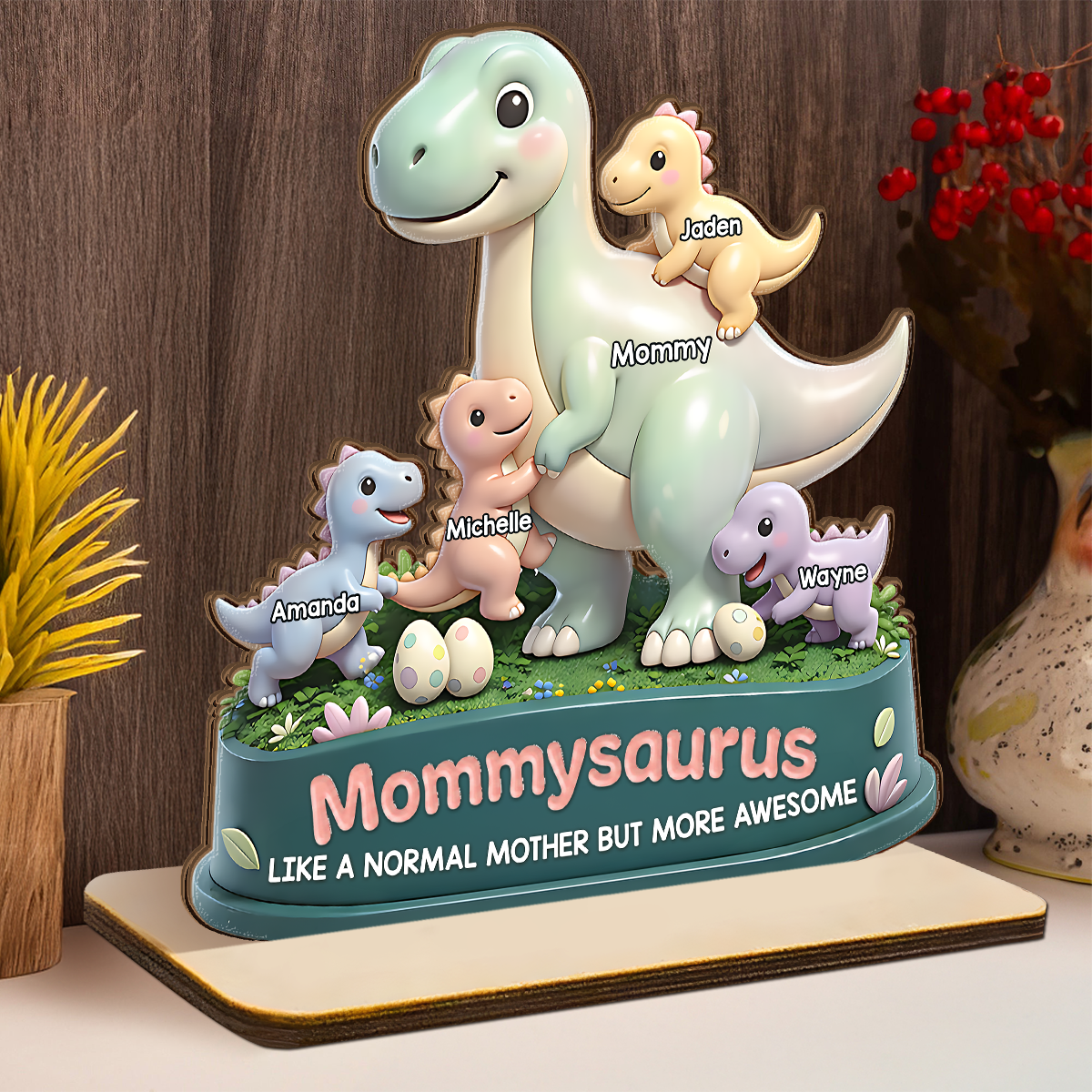 Mommysaurus More Awesome - Personalized 2-Layer Wood Plaque With Flat Base
