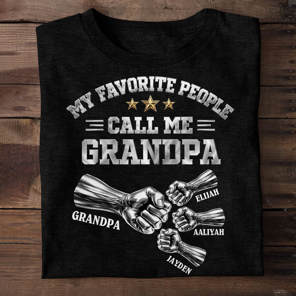 My Favorite People Call Me Grandpa - Personalized 2D Unisex T-shirt