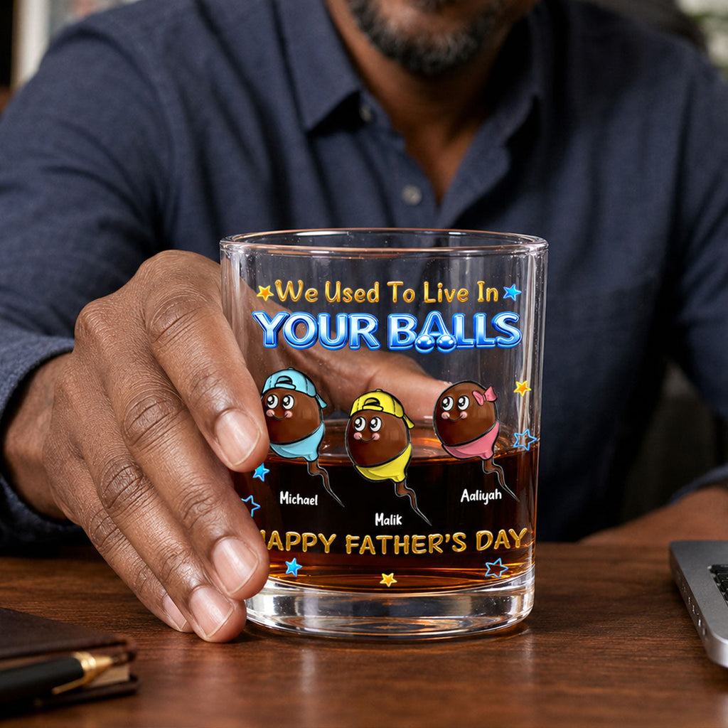 We Used To Live In Your Balls - Personalized Round Whiskey Glass