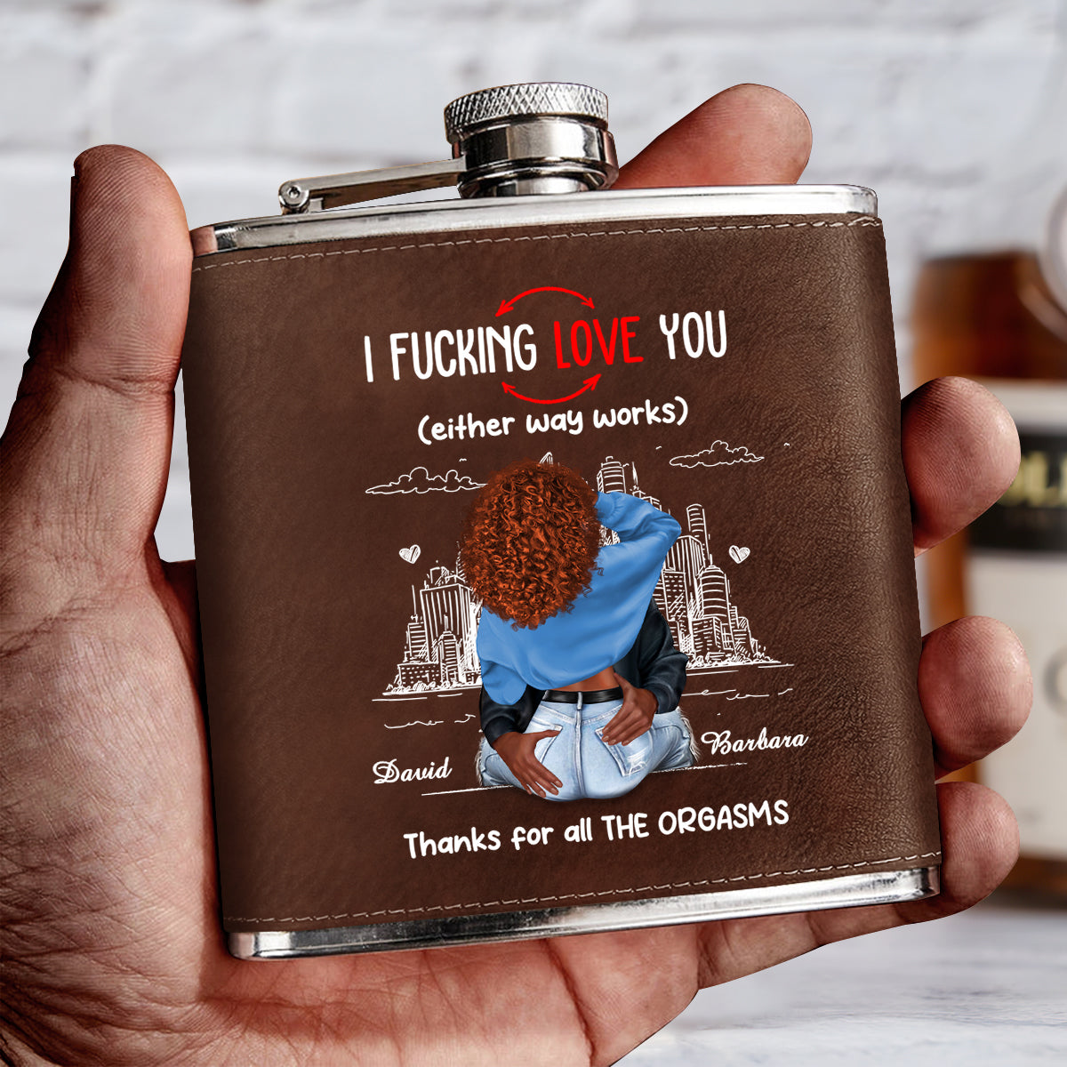 Thanks For All The Orgasms - Personalized Leather Flask