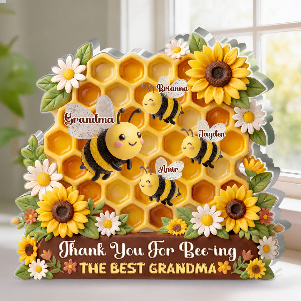 Thank You For Bee-ing The Best Grandma - Personalized Custom Shaped Acrylic Plaque