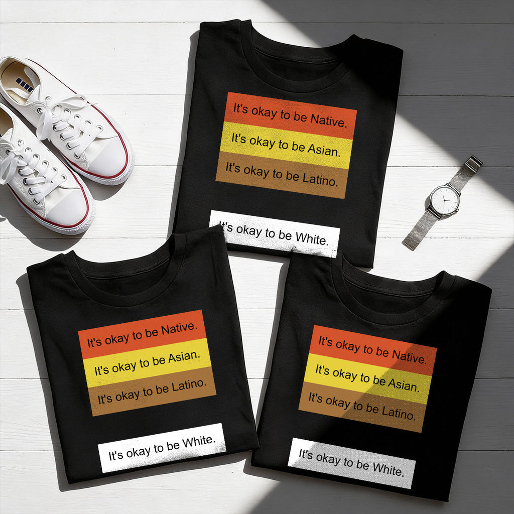 It's Okay To Be Native -  2D Unisex T-shirt