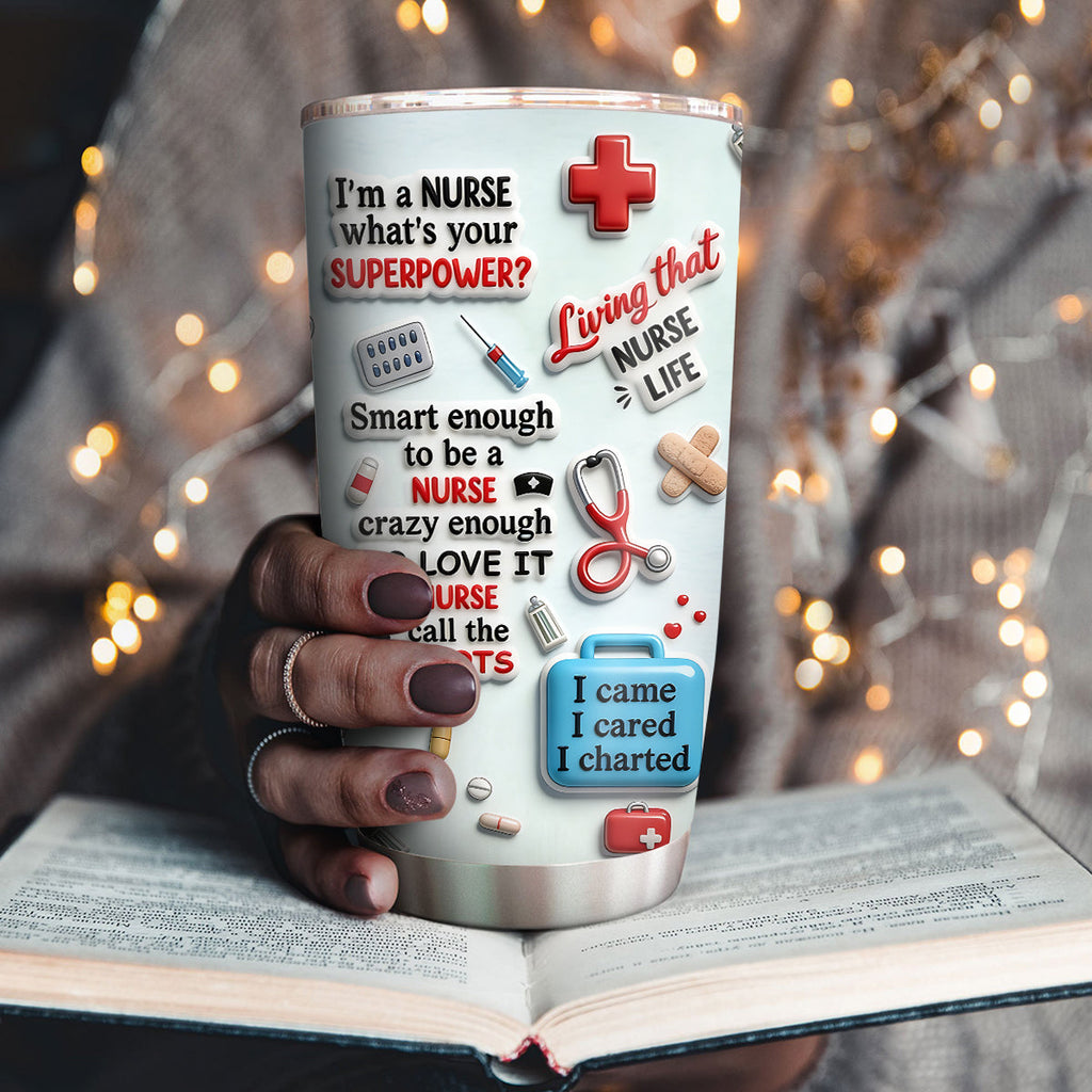 I Am A Nurse - Personalized Stainless Steel Tumbler