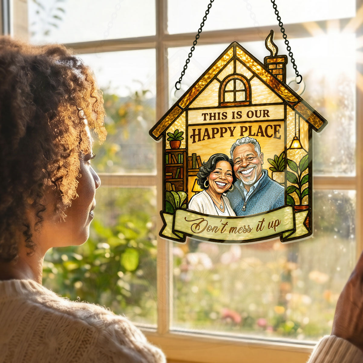 Our Happy Place Don't Mess It Up - Personalized Acrylic Suncatcher