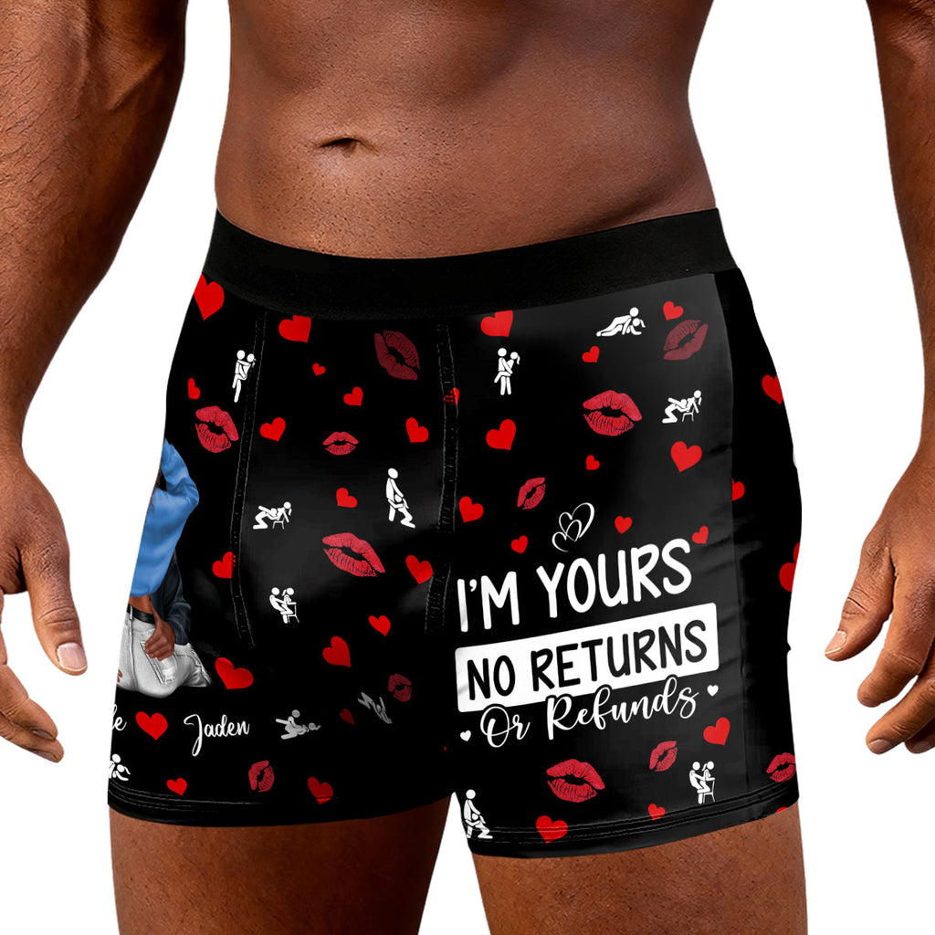 I'm Yours No Returns Or Refunds - Personalized Men's Boxer Briefs