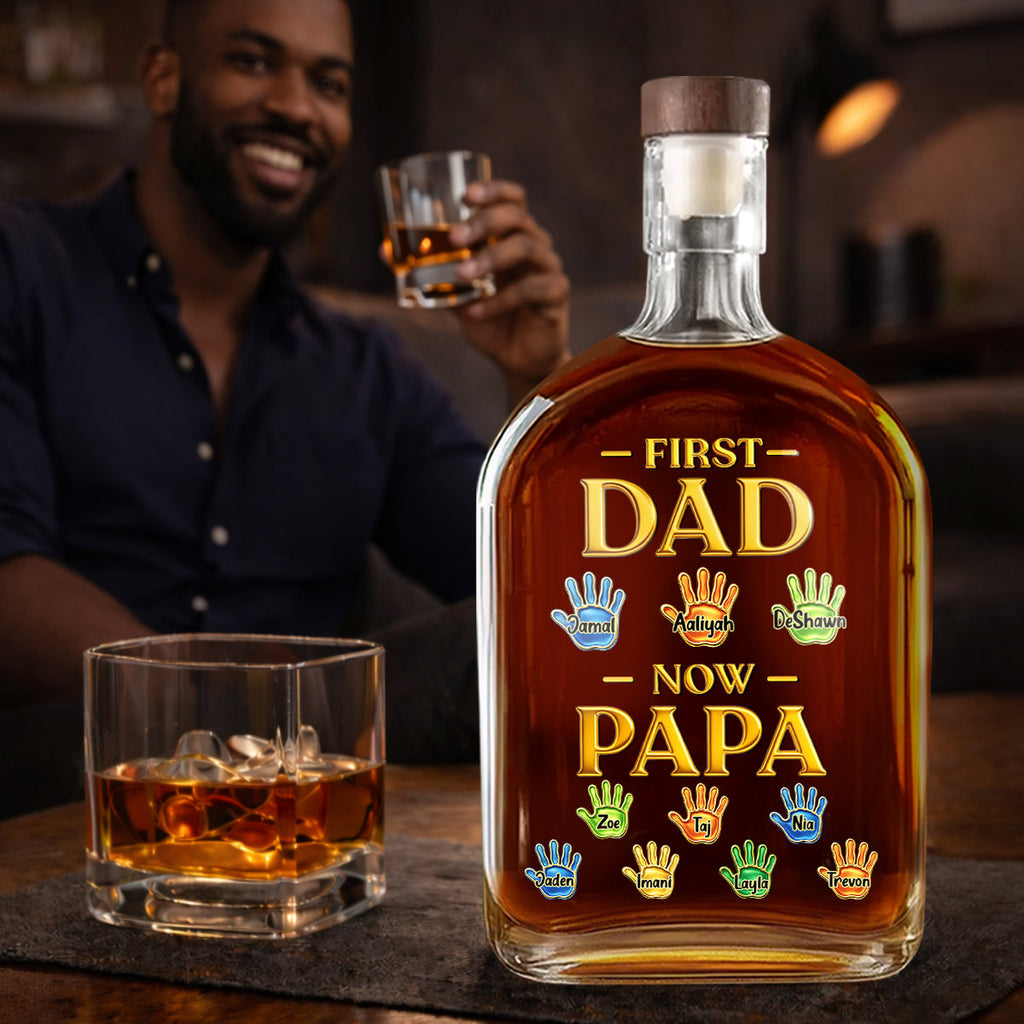 First Dad Now PaPa - Personalized Whiskey Bottle