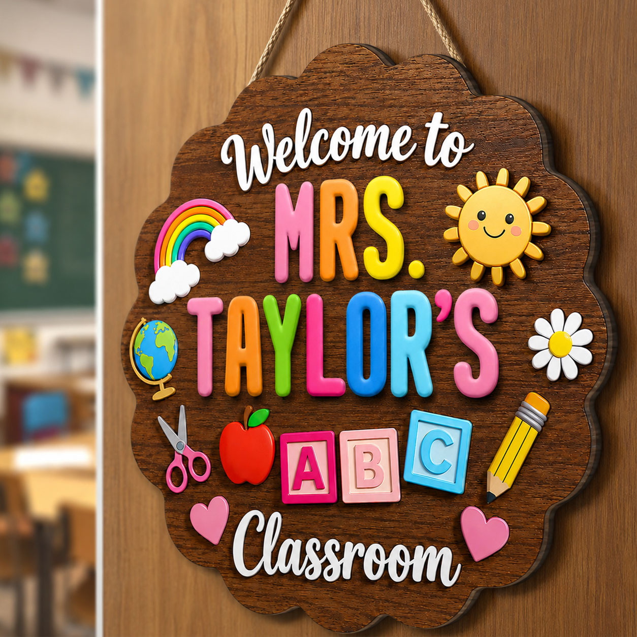 Welcome To Teacher's Classroom - Personalized Wooden Door Sign