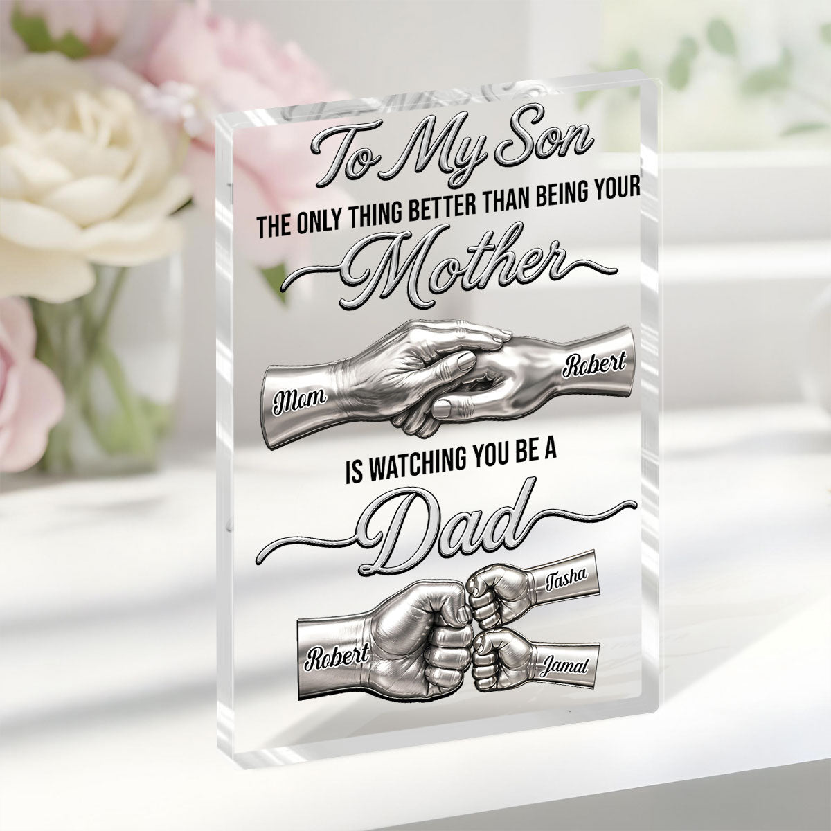 To My Son Watching You Be A Dad From Mom - Personalized Custom Shaped Acrylic Plaque