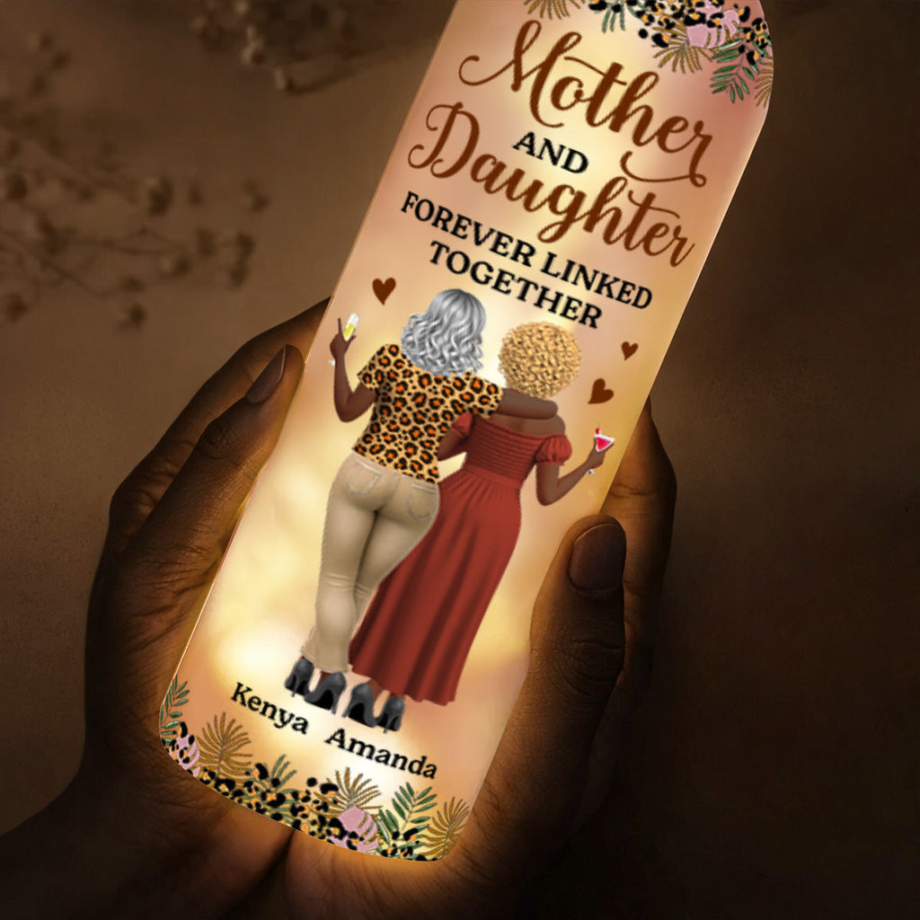 Mother And Daughter Forever Linked Together - Personalized Bottle Lamp