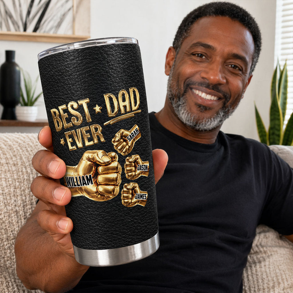 Best Dad Ever - Personalized Stainless Steel Tumbler