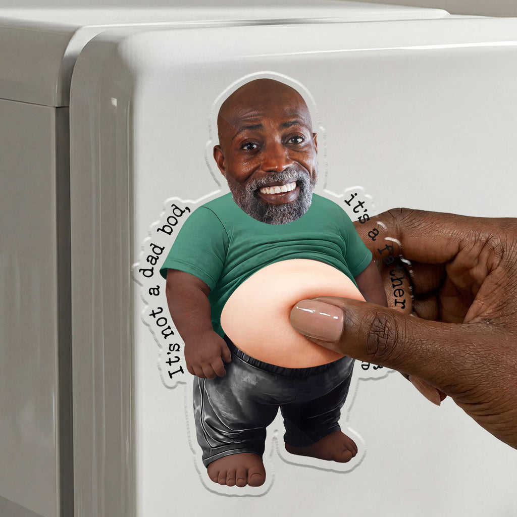 It’s Not A Dad Bod, It’s A Father Figure - Personalized Squishy Fridge Magnet
