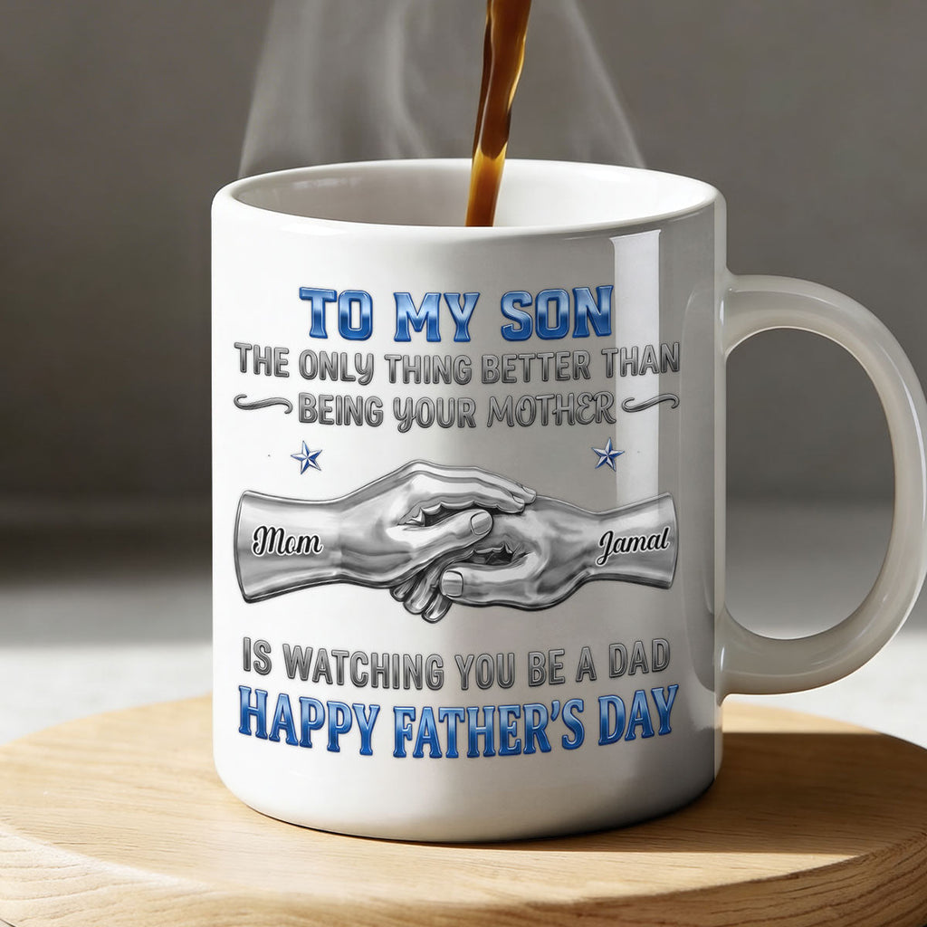 Watching You Being A Dad Ver 2 - Personalized Ceramic Coffee Mug