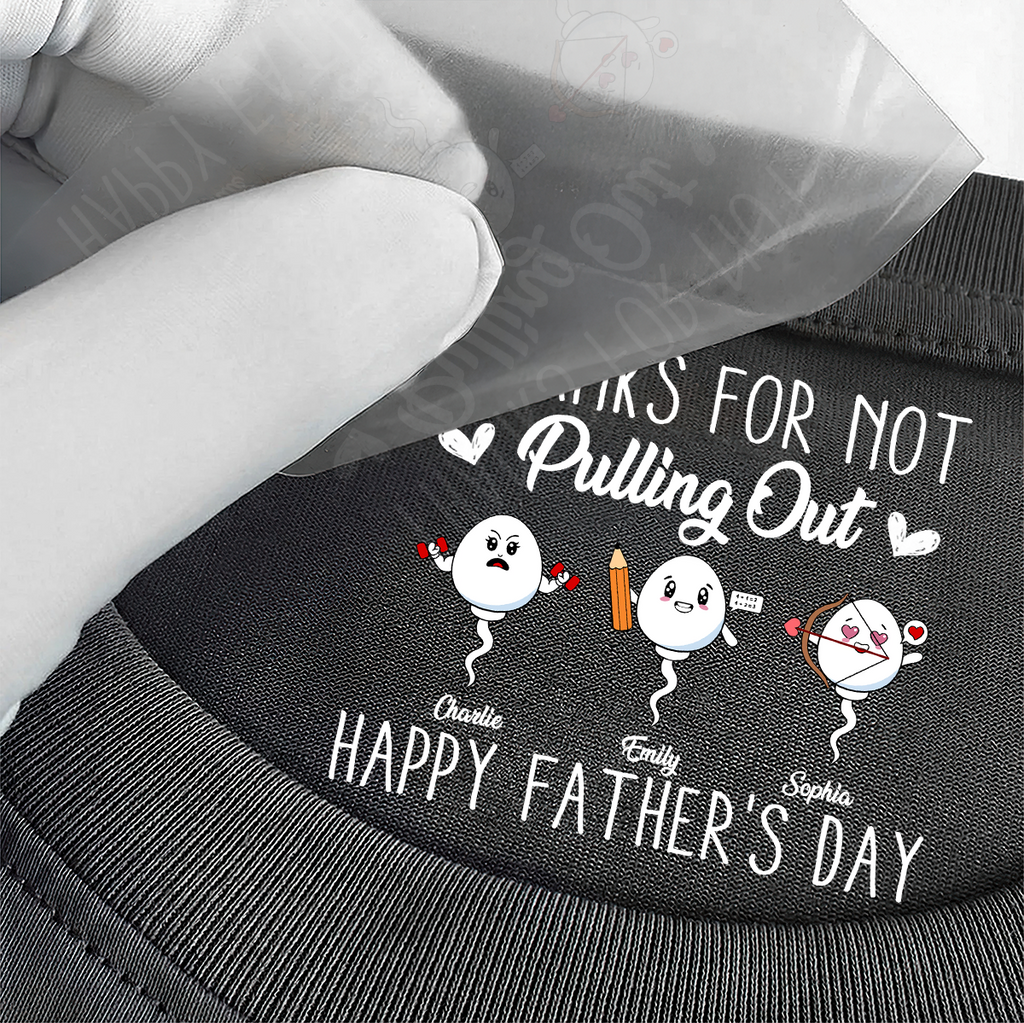 Thanks For Not Pulling Out - Personalized Shirt With Design Inner Neck