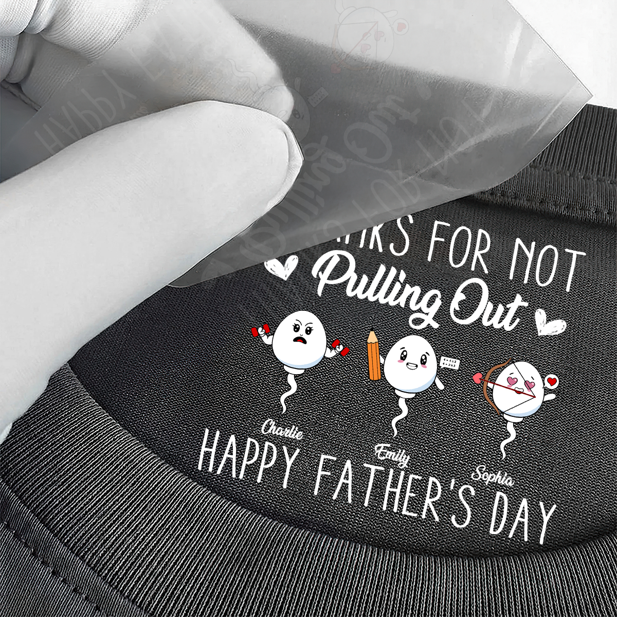Thanks For Not Pulling Out - Personalized Shirt With Design Inner Neck