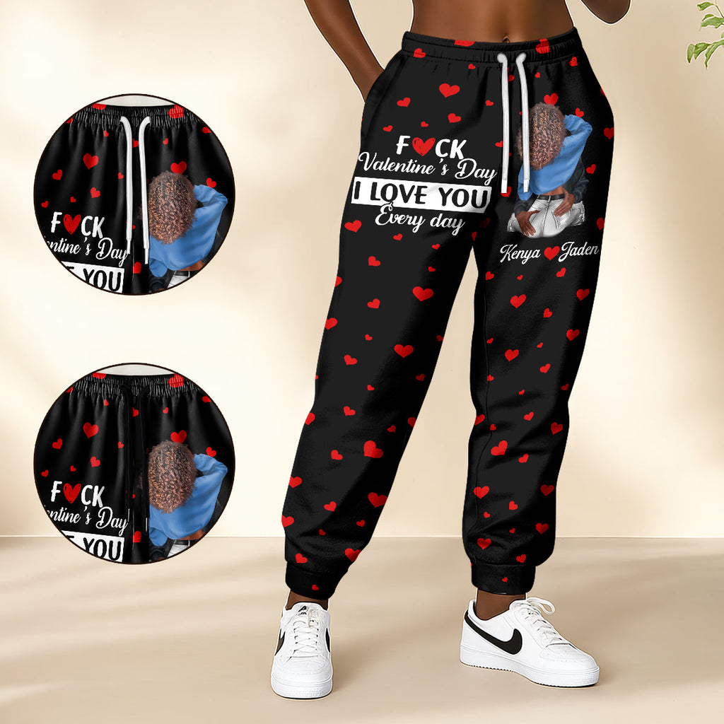 I Love You Every Day - Personalized Sweatpants