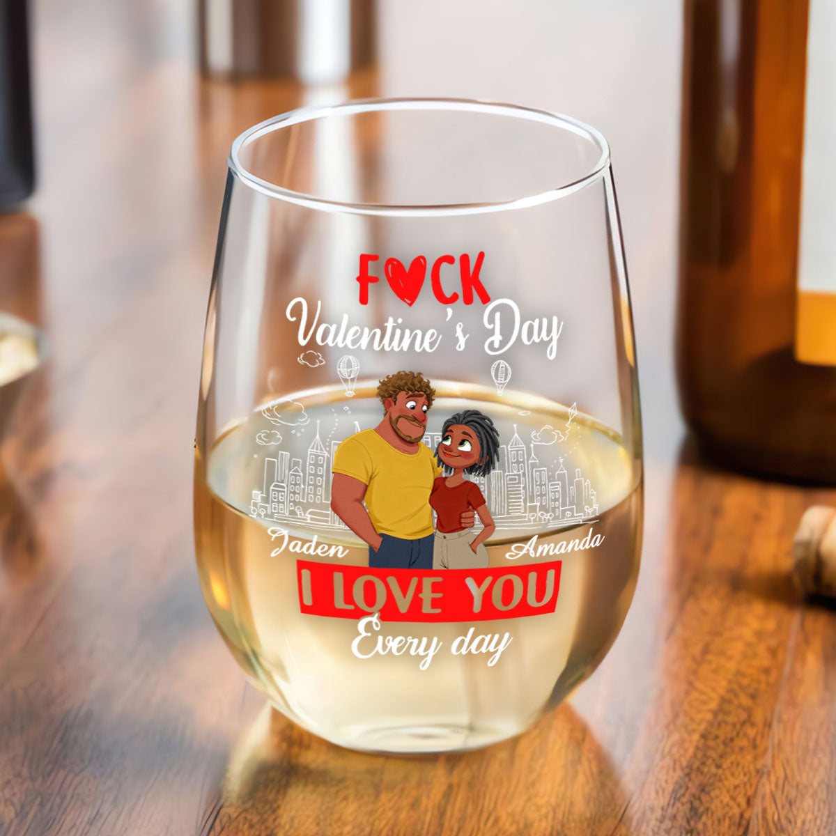 I Love You Every Fcking Day - Personalized Stemless Wine Glass