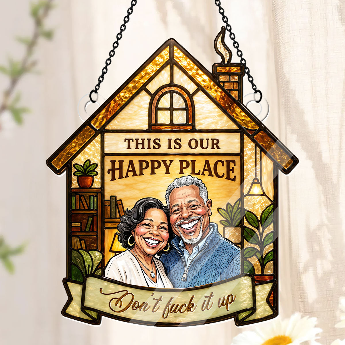 Our Happy Place Don't Mess It Up - Personalized Acrylic Suncatcher