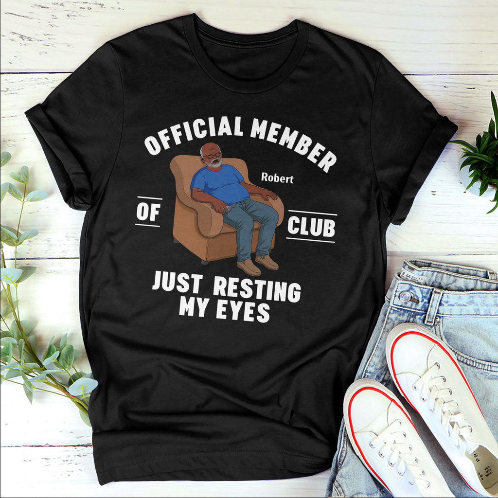 I'm Just Resting My Eyes Gift For Dad Grandpa Husband - Personalized 2D Unisex T-shirt