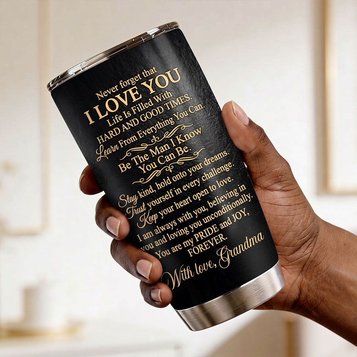 Never Forget That I Love You - Personalized Stainless Steel Tumbler
