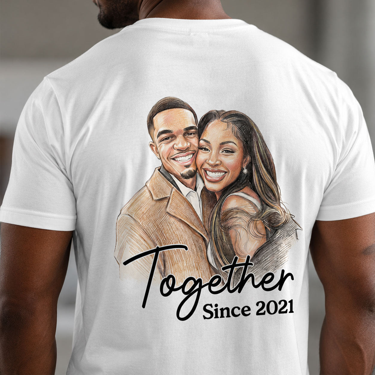 Custom Photo Colored Pencil Sketch Portrait Together Since Forever - Personalized T-shirt With Front Back Design