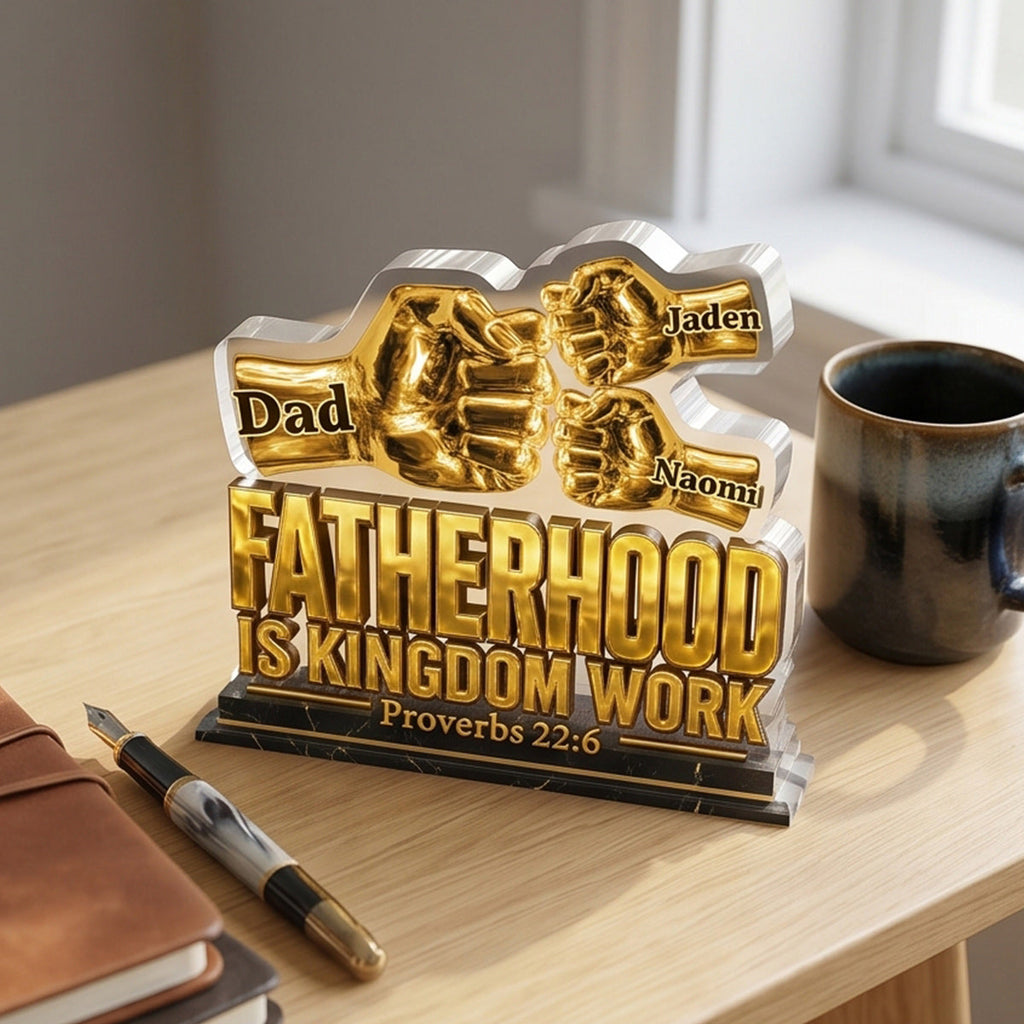 Fatherhood Is Kingdom Work Golden Fist Bump - Personalized Custom Shaped Acrylic Plaque