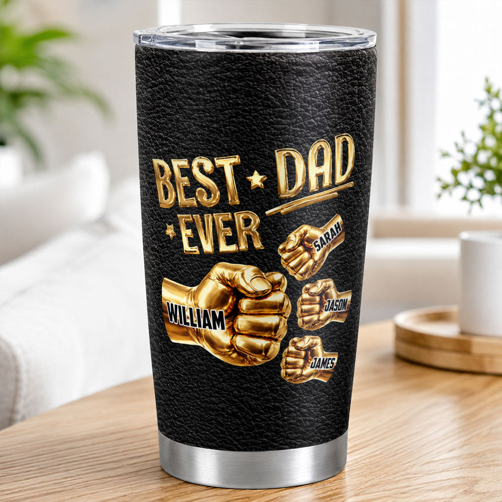 Best Dad Ever - Personalized Stainless Steel Tumbler