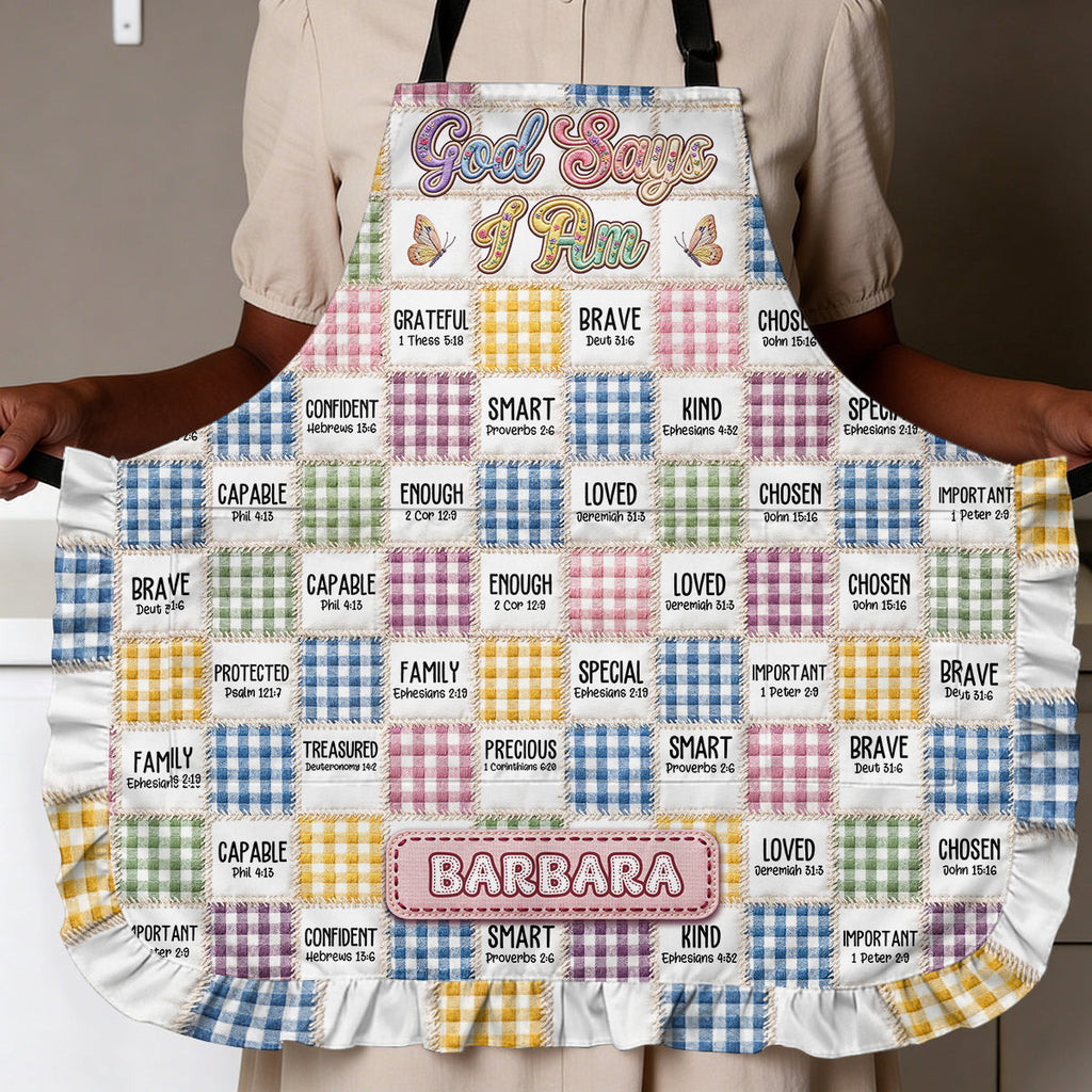 God Says I Am - Personalized Ruffled Apron