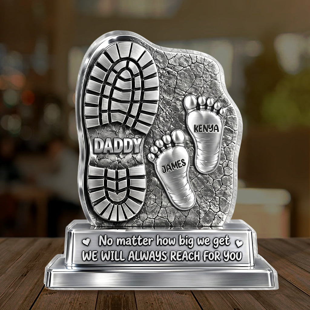 We Will Always Reach For You - Personalized Custom Shaped Acrylic Plaque