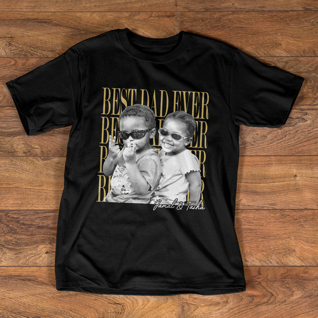 Best Dad Ever - Personalized 2D Unisex T-shirt