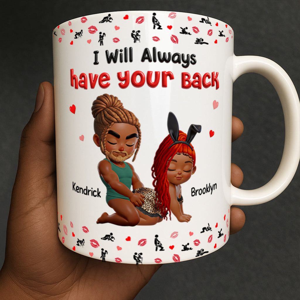 I Will Always Have Your Back - Personalized Ceramic Coffee Mug