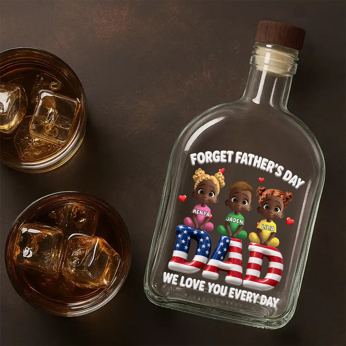 We Love You Every Day - Personalized Whiskey Bottle