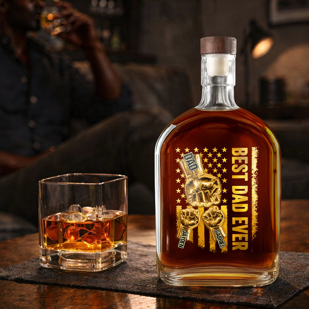 Best Dad Ever - Personalized Whiskey Bottle