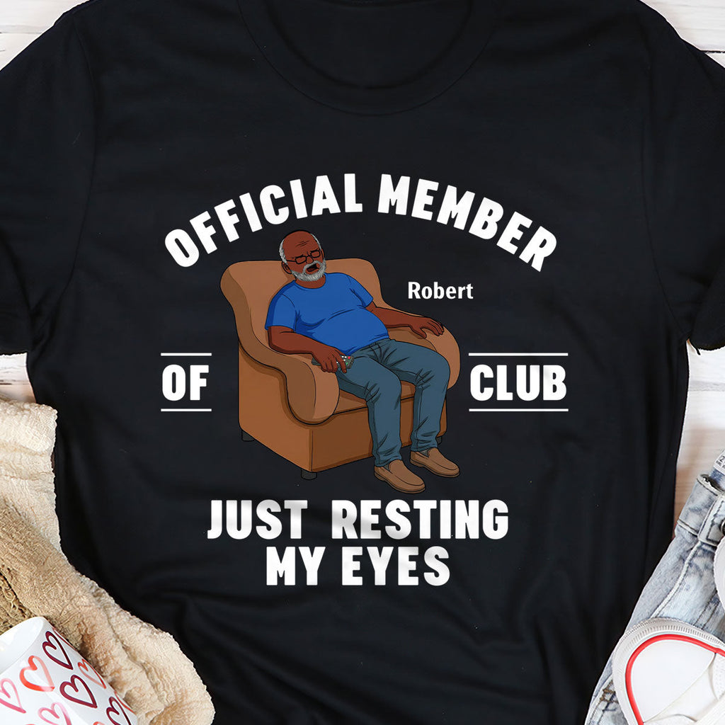 I'm Just Resting My Eyes Gift For Dad Grandpa Husband - Personalized 2D Unisex T-shirt