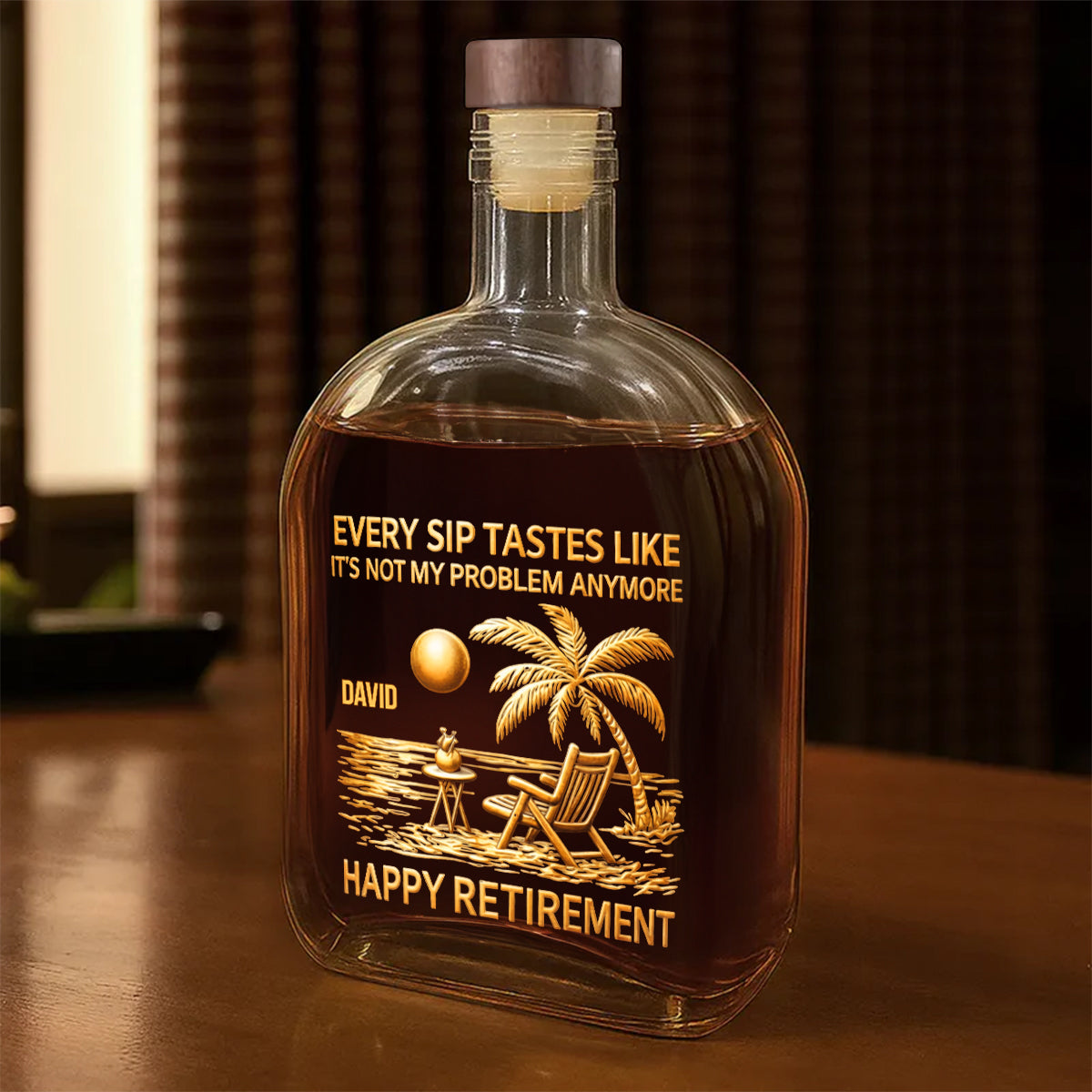 Every Sip Tastes Like Happy Retirement - Personalized Whiskey Bottle