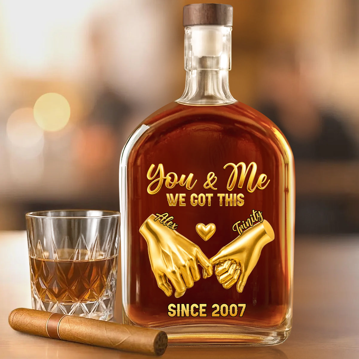 You And Me We Got This - Personalized Whiskey Bottle