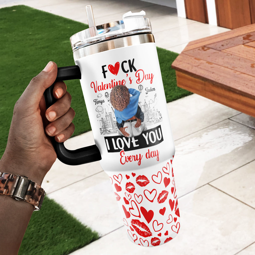 I Love You Every Day - Personalized Stainless Steel Tumbler
