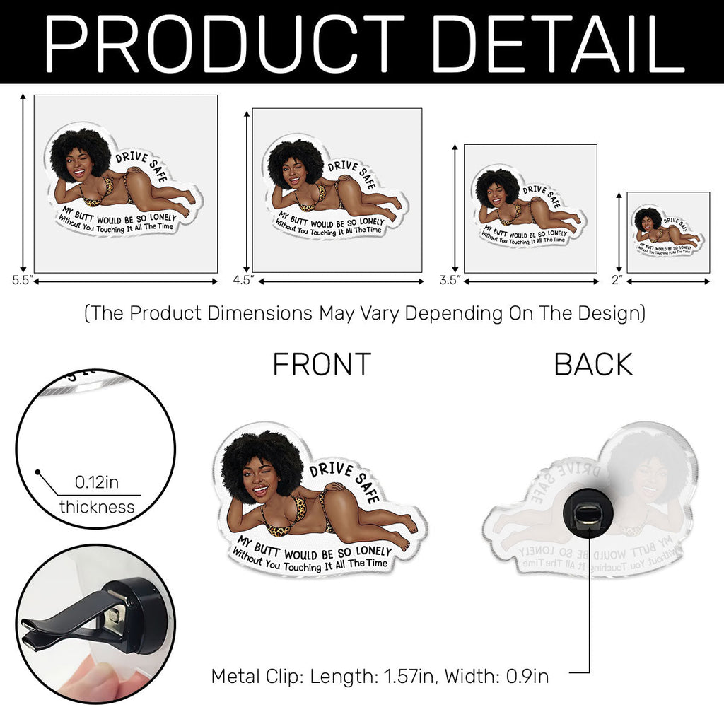 Safe Drive, Sexy Vibes - Personalized Acrylic Car Vent Clip