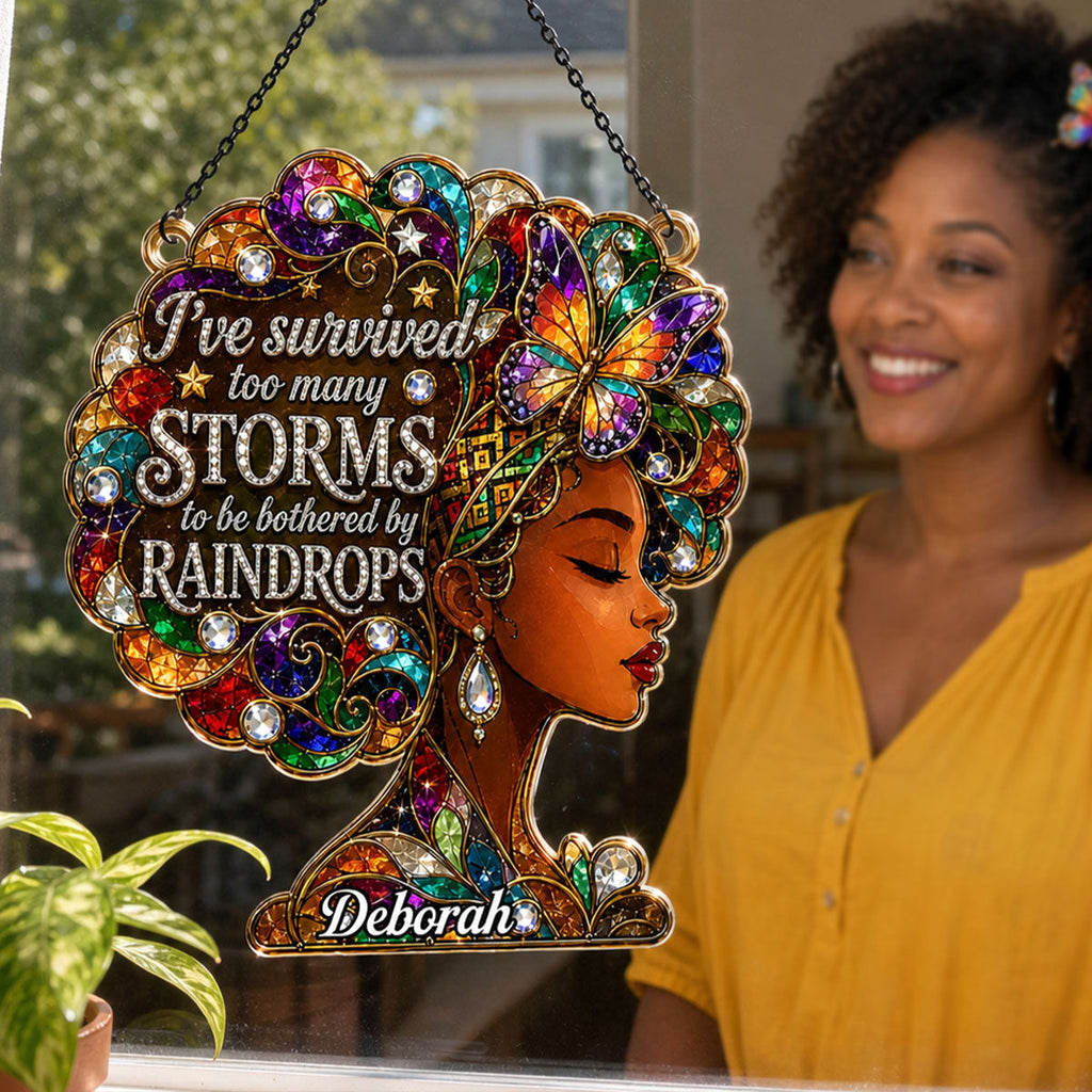 I've Survived Too Many Storms  - Personalized Acrylic Suncatcher