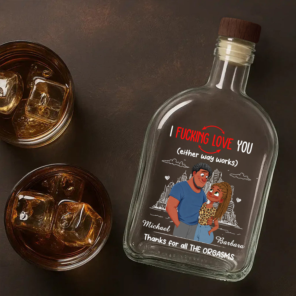 Either Way Works Babe - Personalized Whiskey Bottle