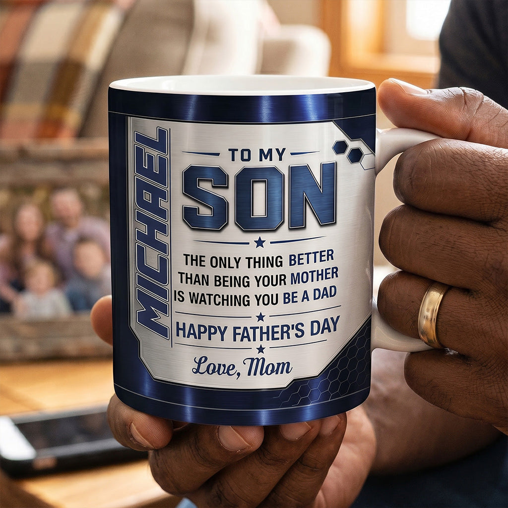 Watching You Being A Dad - Personalized Ceramic Coffee Mug