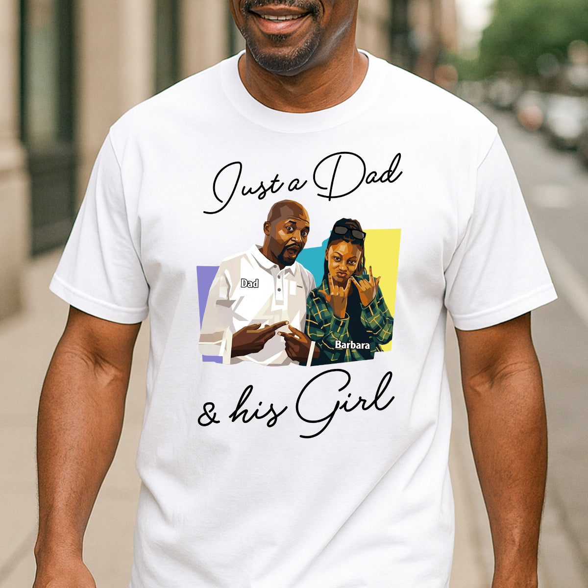 Custom Photo Poster Art Just A Dad And His Girl - Personalized 2D Unisex T-shirt