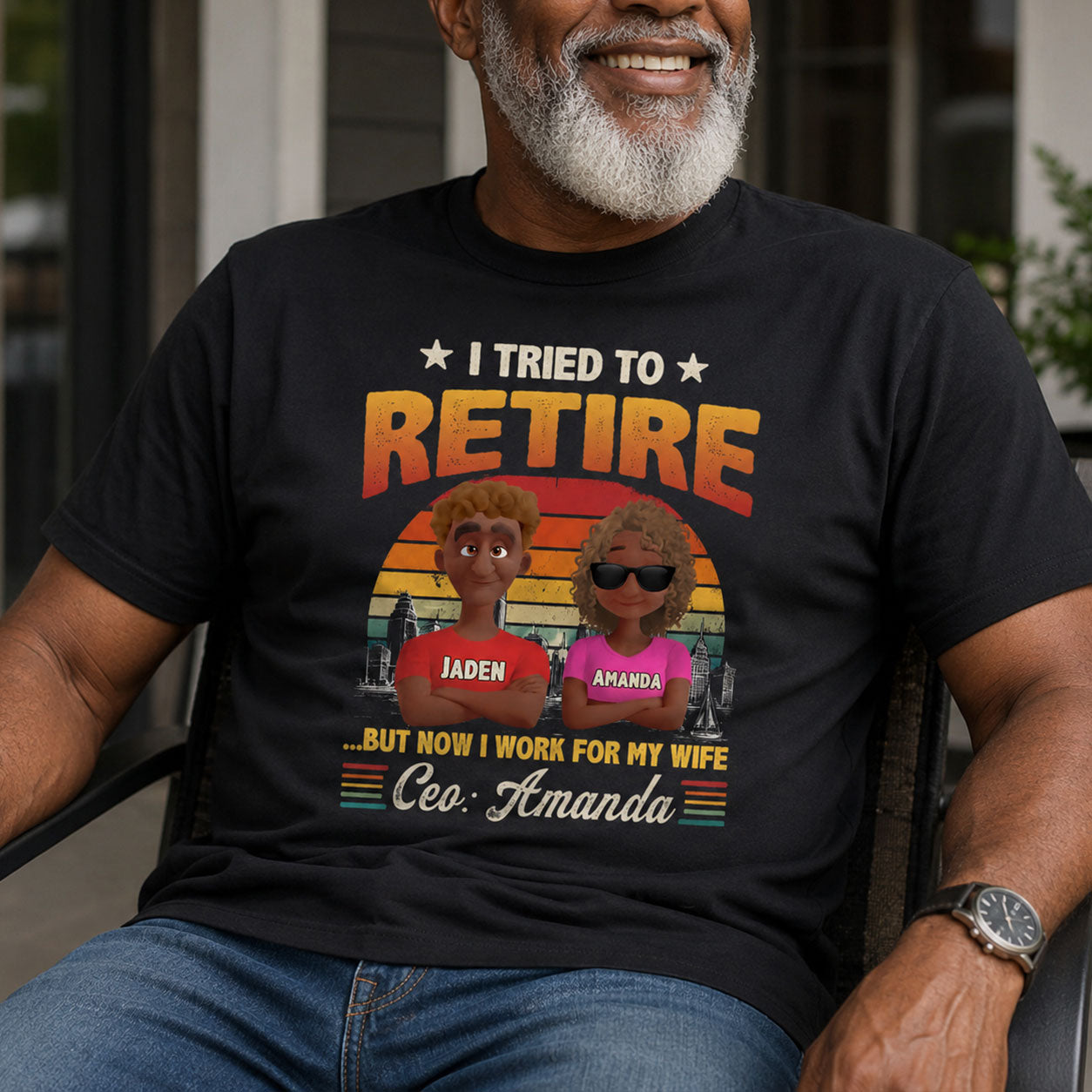 I Tried To Retire But Now I Work For My Wife - Personalized 2D Unisex T-shirt