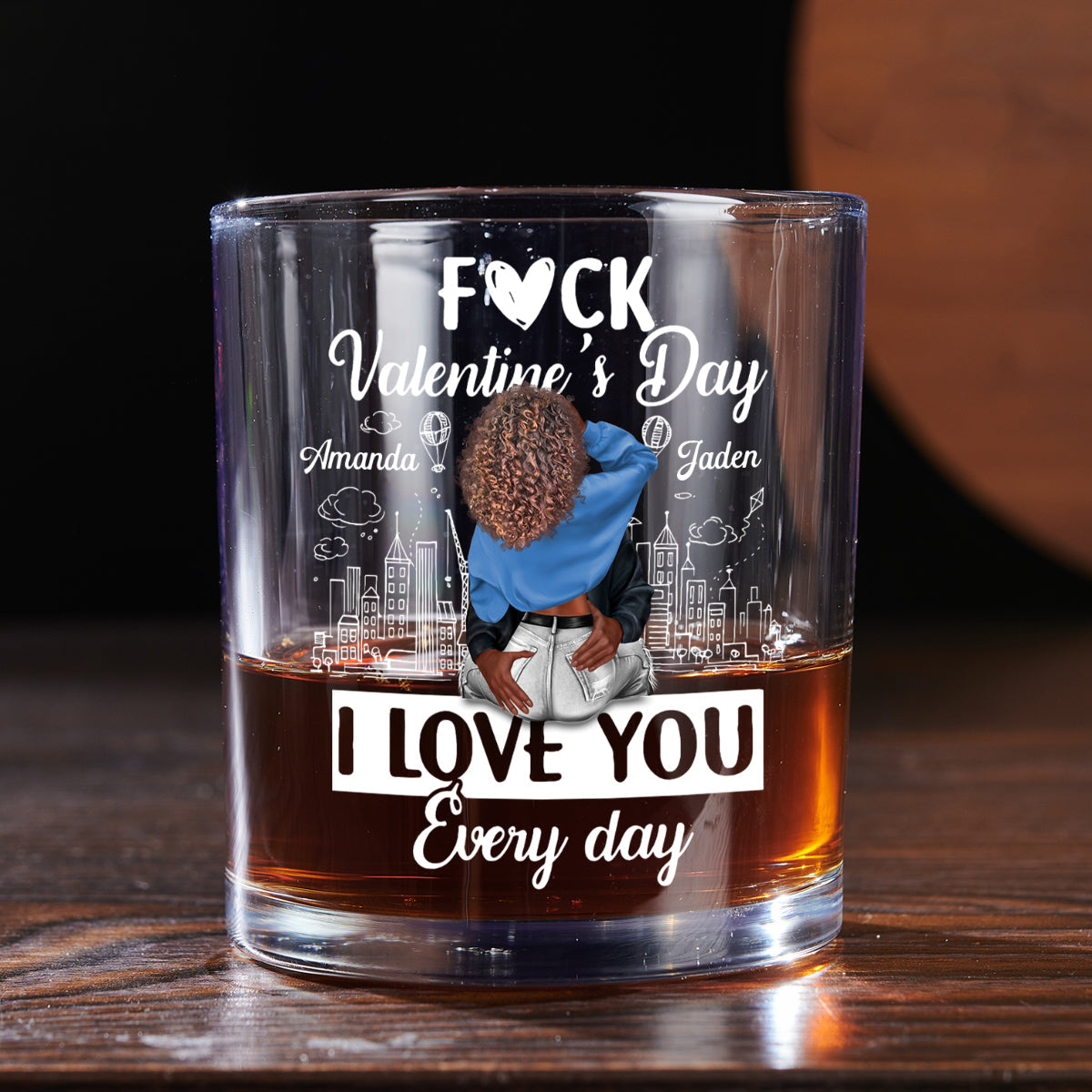 I Love You Every Day - Personalized Round Whiskey Glass