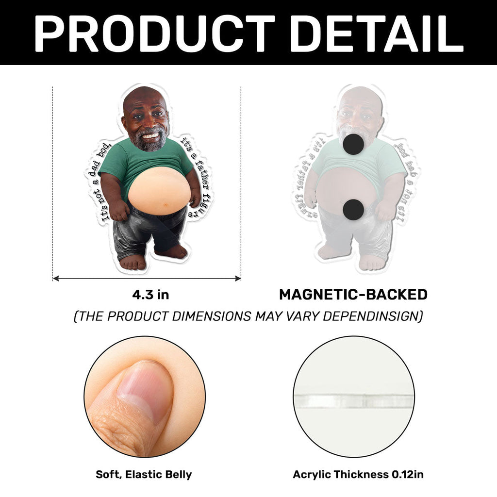 It’s Not A Dad Bod, It’s A Father Figure - Personalized Squishy Fridge Magnet
