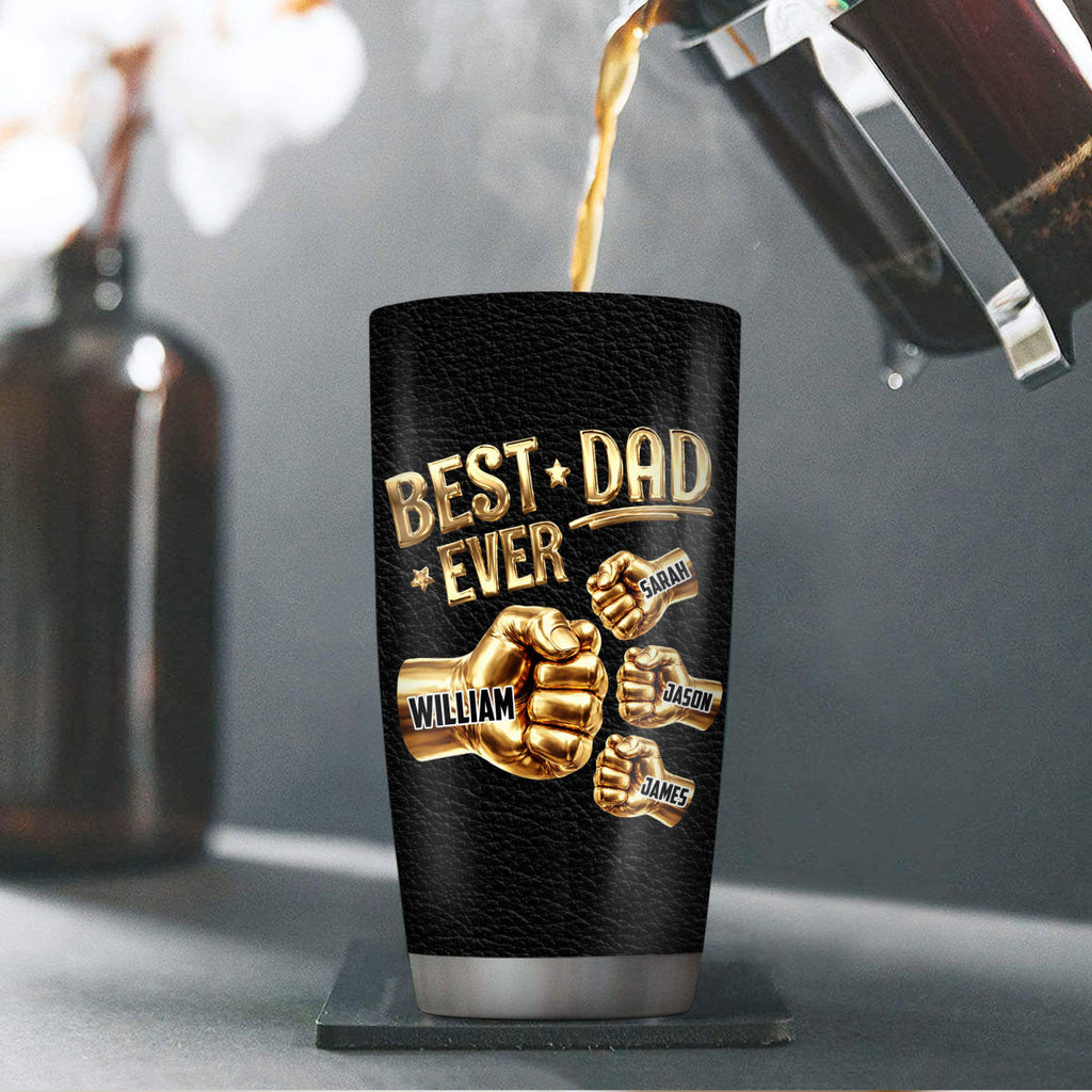 Best Dad Ever - Personalized Stainless Steel Tumbler